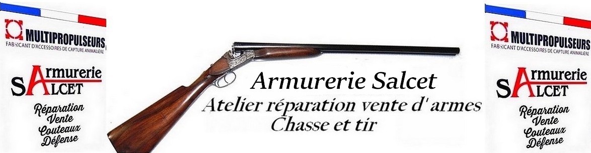 armurerie Salcet atelier de fabrication , vente , réparation